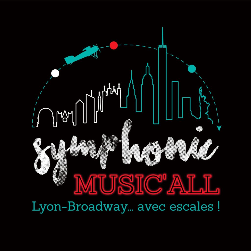 Symphonic Music'All, Lyon Broadway avec escale - Radiant Bellevue - 16 mai 2020