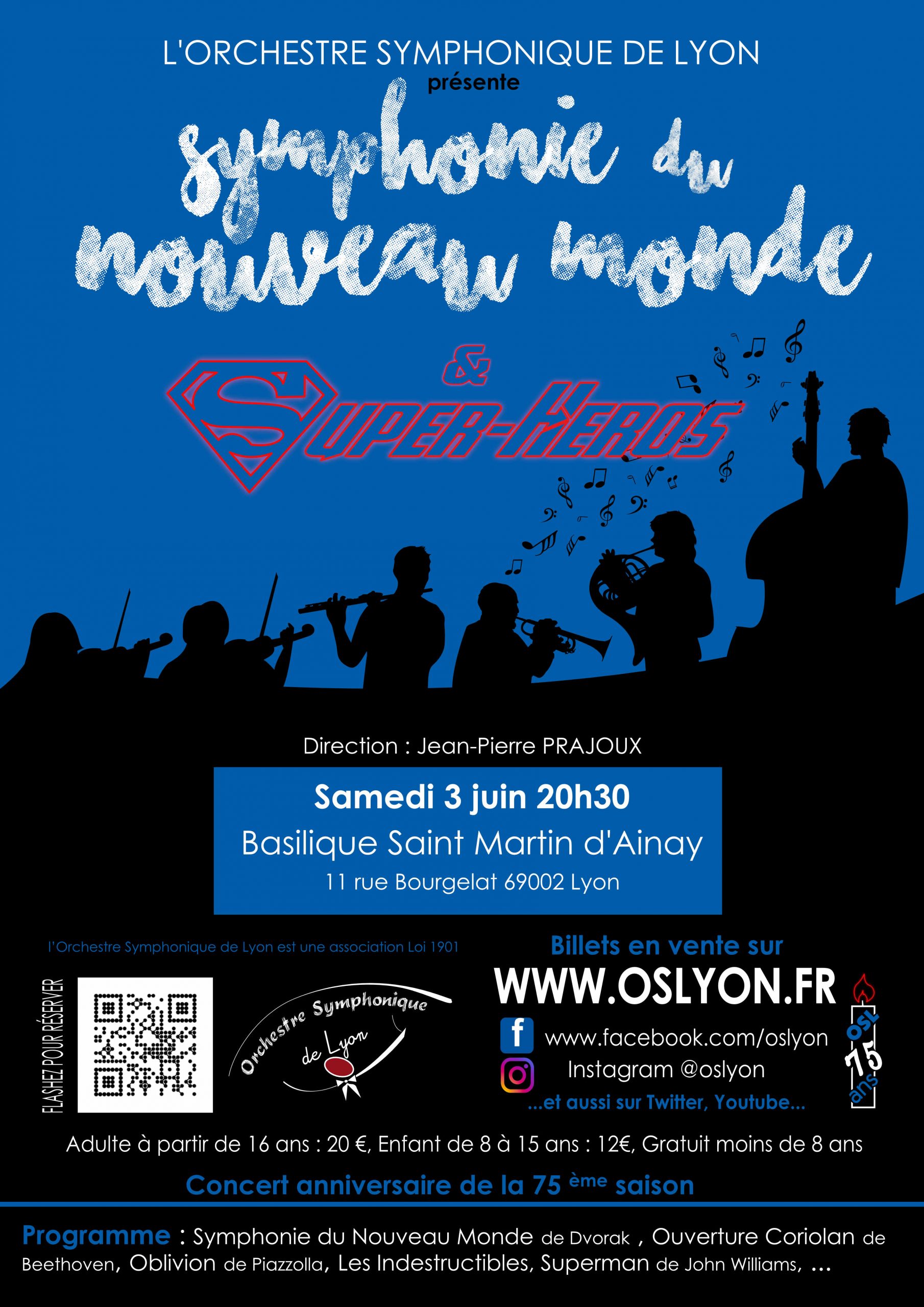 Nouveau Monde et Super Heros : Concert de cloture de la 75eme saison de l'OSL le 3 juin 2023
