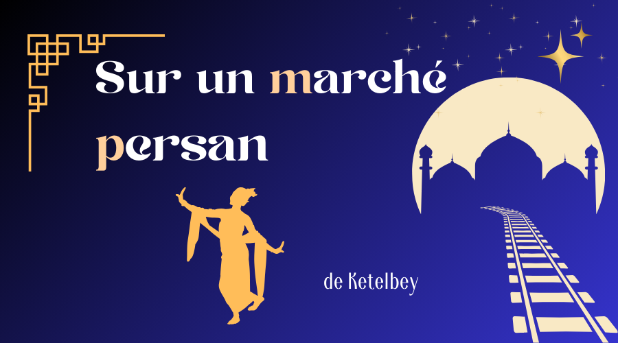 L'Orchestre Symphonique de Lyon vous présente Sur un marché persan de Ketelbey