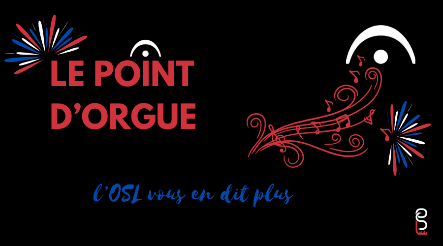A propos du Point d'Orgue : l'Orchestre Symphonique de Lyon vous en dit plus