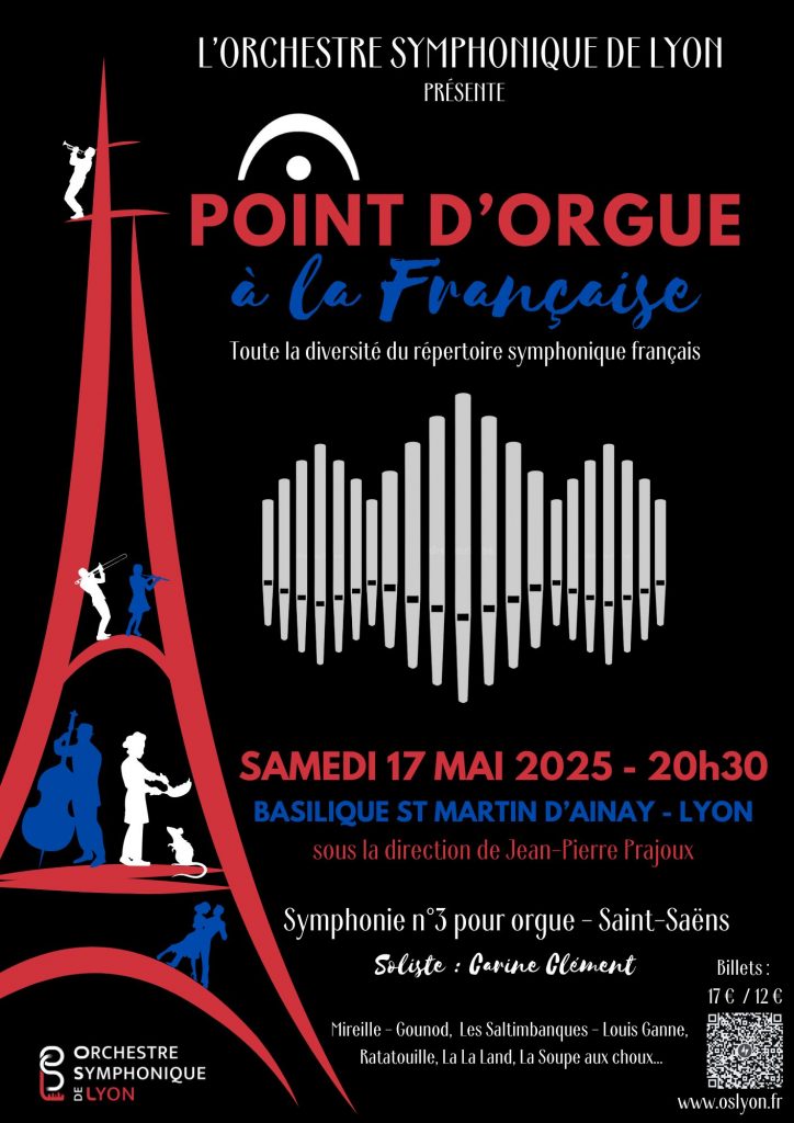 Point d'Orgue à la Française, Toute la diversité du répertoire symphonique français par l'Orchestre Symphonique de Lyon en concert le 17 mai 2025 a Ainay