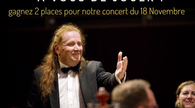 La saison 2016-2017 s’ouvre avec notre premier concert le 18 Novembre