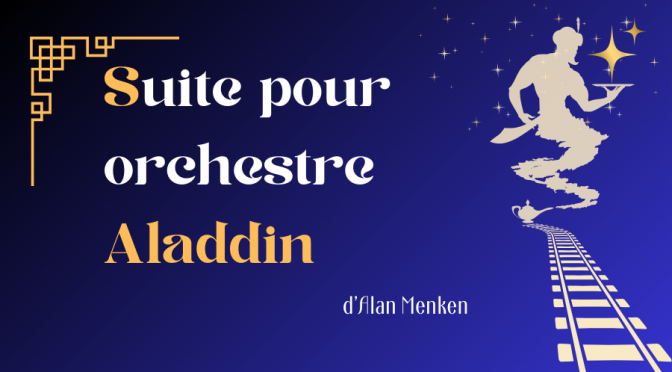Aladdin d'Alan Menken par l'Orchestre Symphonique de Lyon