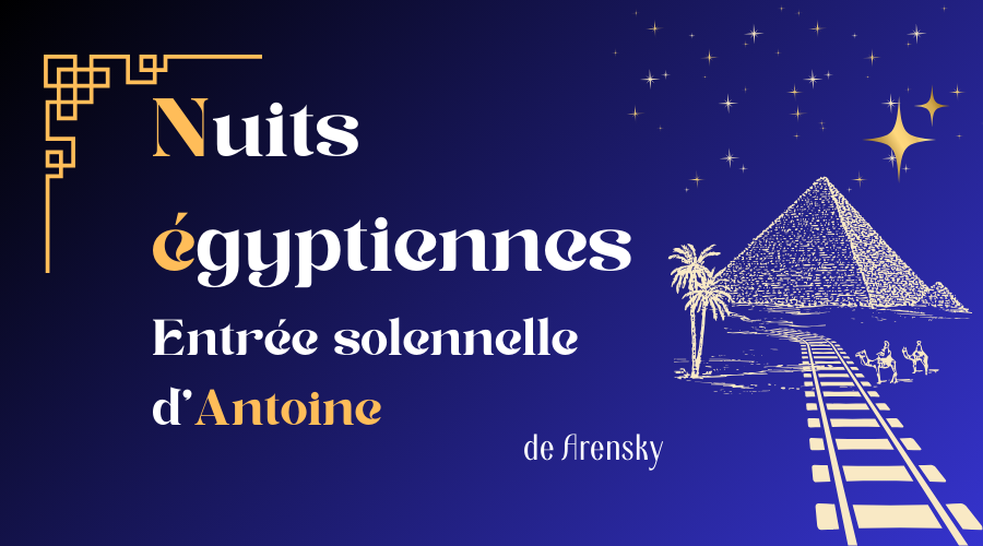 Nuits Égyptiennes d'Anton Arensky