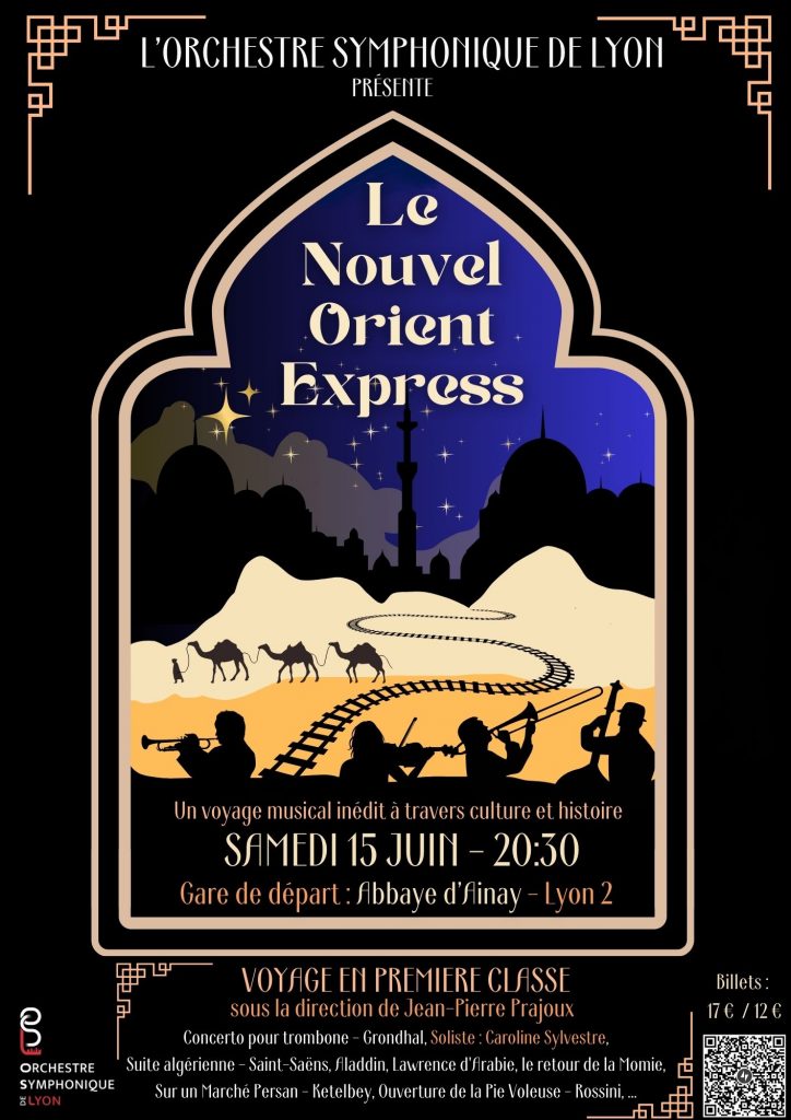 Le Nouvel Orient Express, Un voyage musical inédit avec l'Orchestre Symphonique de Lyon le 15 juin 2024 à Lyon, Abbaye d'Ainay