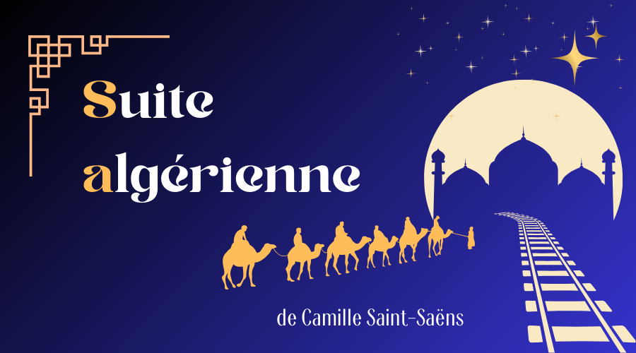 Suite Algérienne de Camille Saint-Saëns par l'Orchestre Symphonique de Lyon