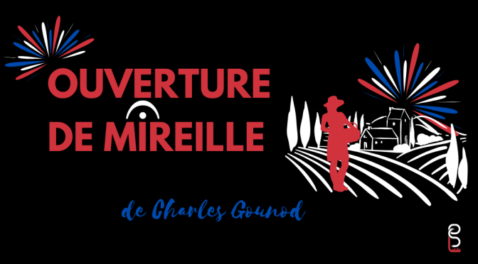 Mireille de Charles Gounod