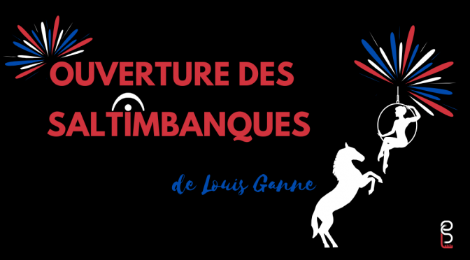 Les Saltimbanques de Louis Ganne